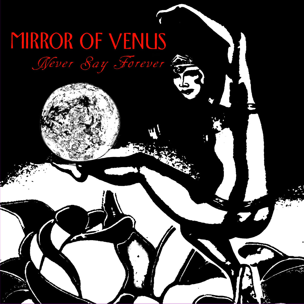 Mirror of Venus – Never Say Forever album cover