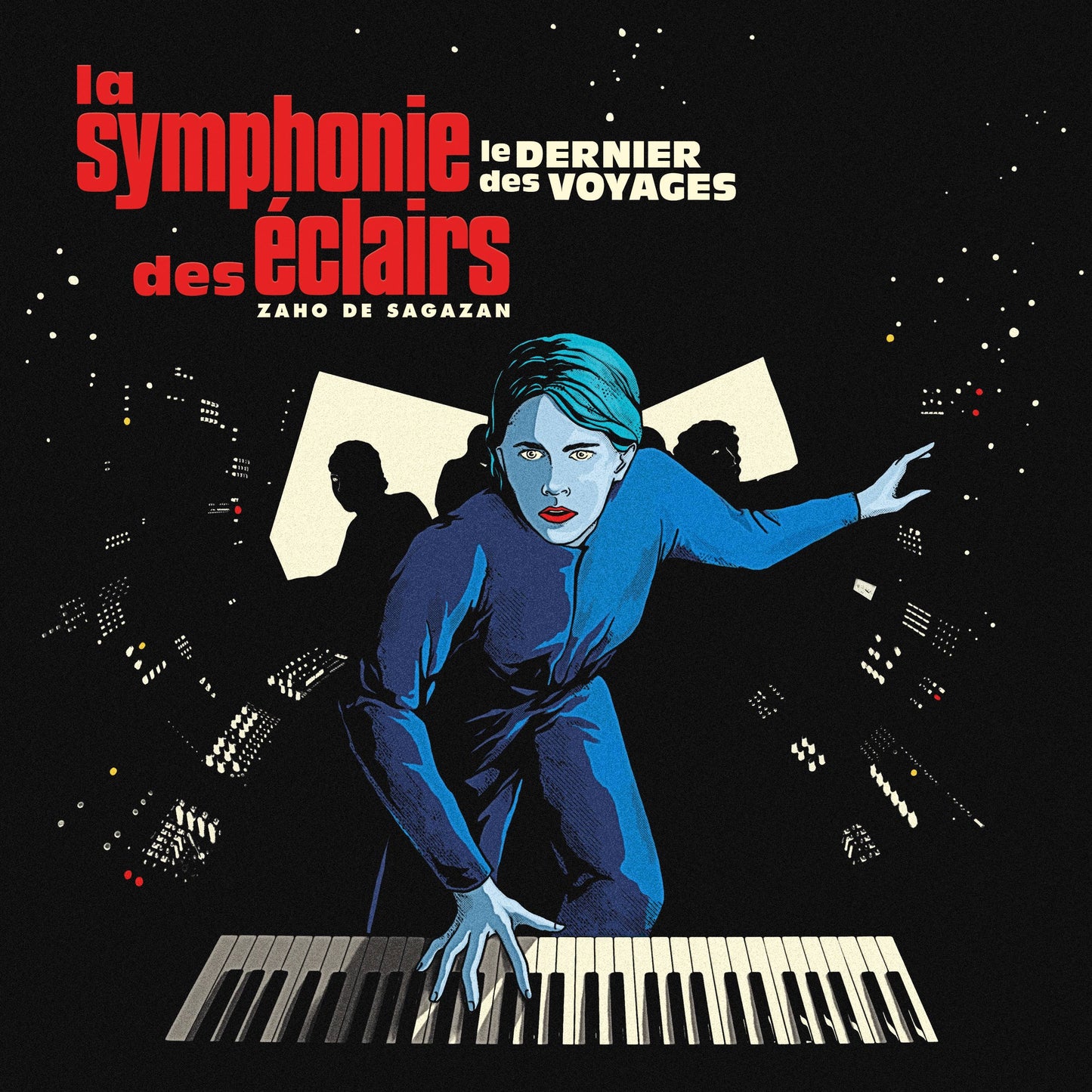 La Symphonie des Eclairs (Le Dernier Des Voyages)