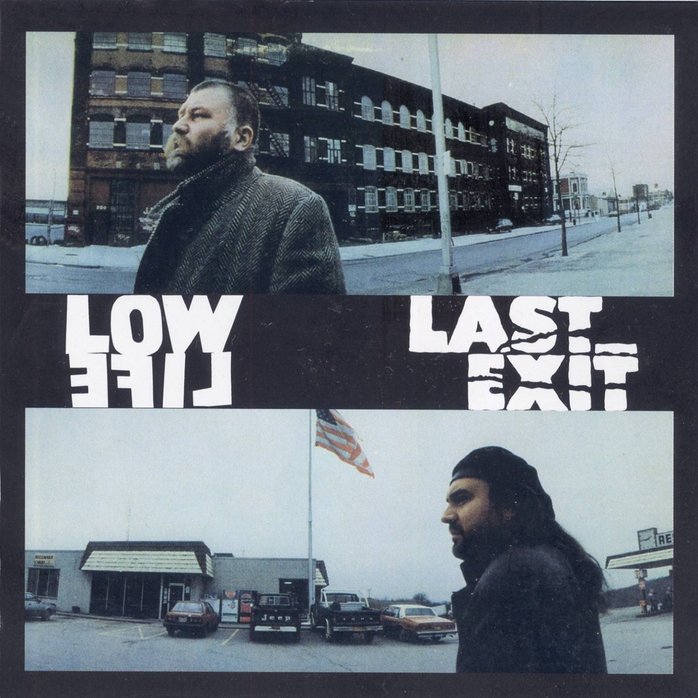 Low Life / Last Exit