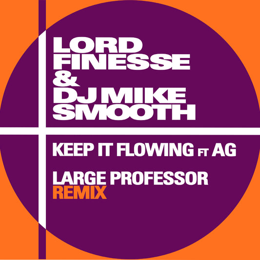 Keep It Flowing ft. A.G. (Large Professor Remix)