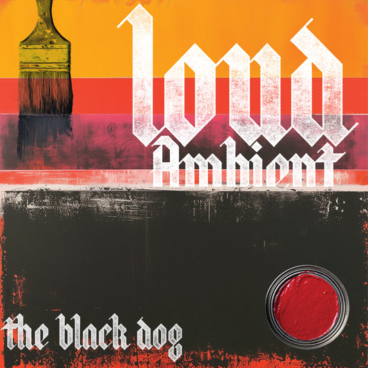Loud Ambient