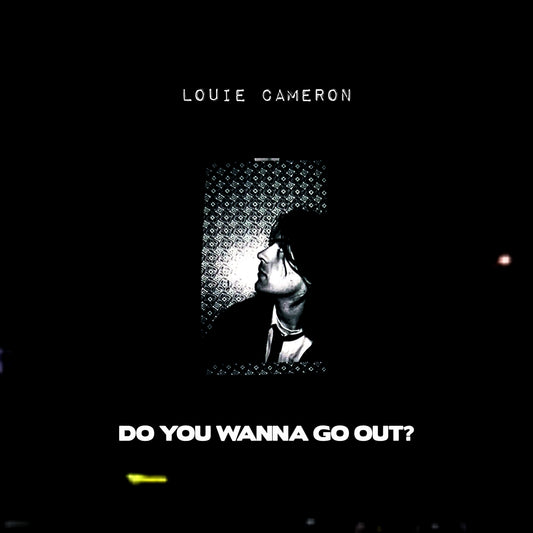 Do You Wanna Go Out?