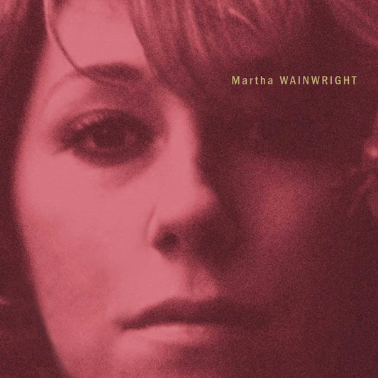 Martha Wainwright - 20th Anniversary Edition