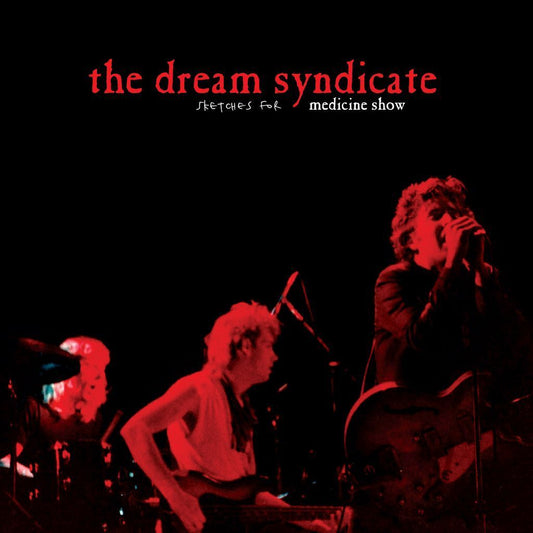 The Dream Syndicate - Sketches For Medicine Show - RSD 2026 Product Image