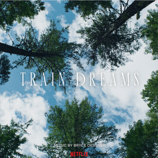 Train Dreams - Original Soundtrack