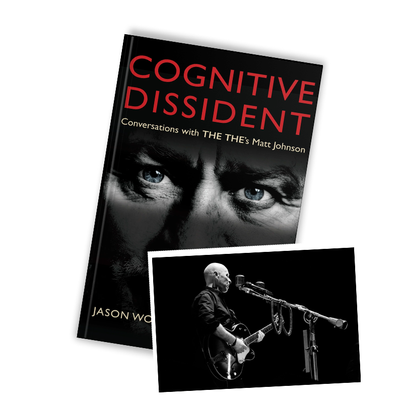 Cognitive Dissident: Conversations with THE THE's Matt Johnson