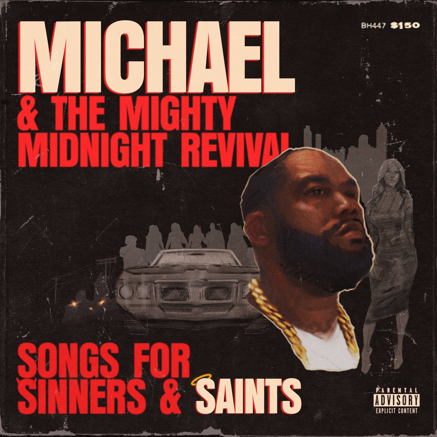 Michael and the Mighty Midnight Revival - Songs For Sinners And Saints