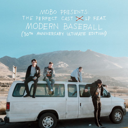 MOBO Presents: The Perfect Cast LP featuring Modern Baseball (30th Anniversary Ultimate Edition)