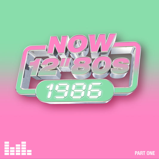 Now 12” 80s: 1986 – Part One