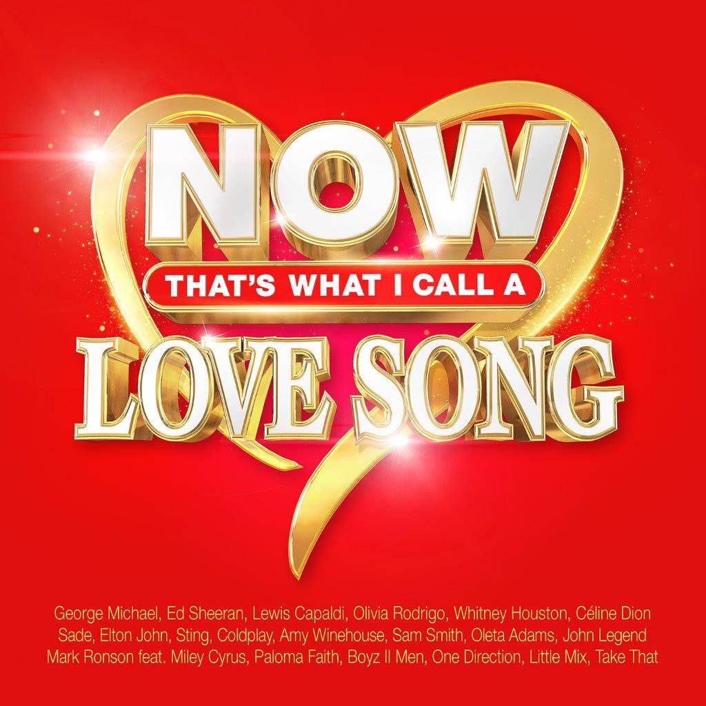 Now Thats What I Call A Love Song