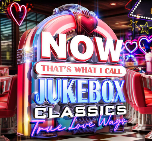 Now That's What I Call Jukebox Classics: True Love Ways