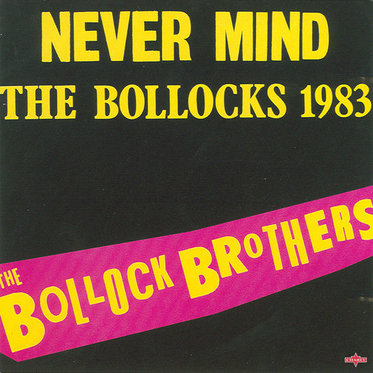 Never Mind The Bollocks