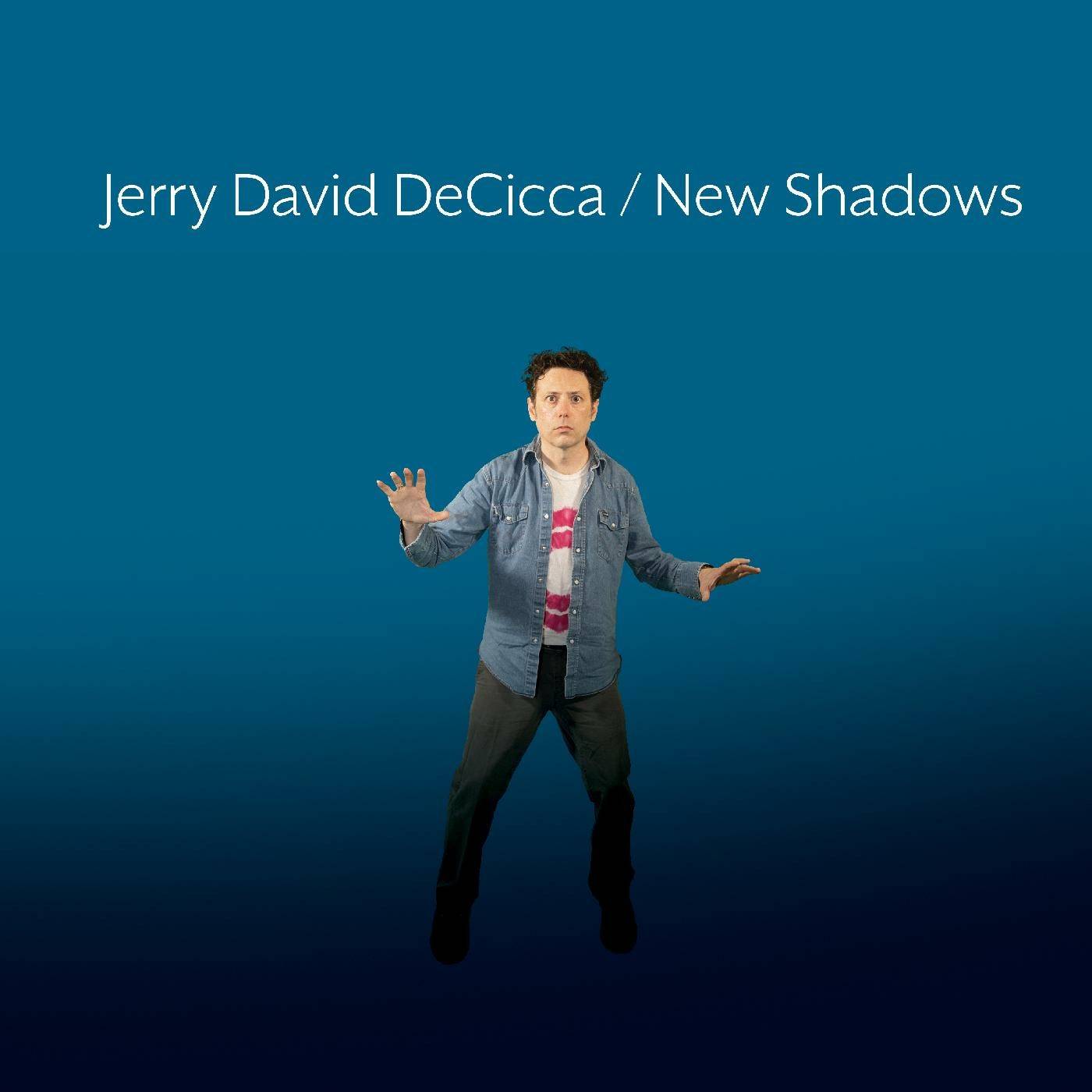 New Shadows