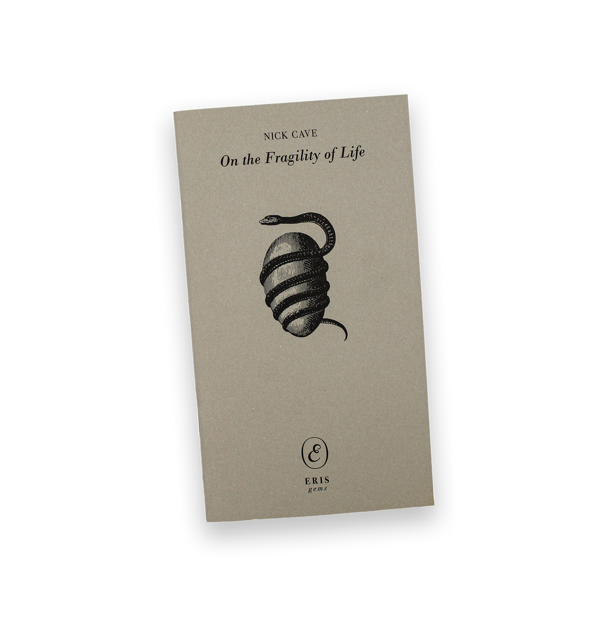 On the Fragility of Life