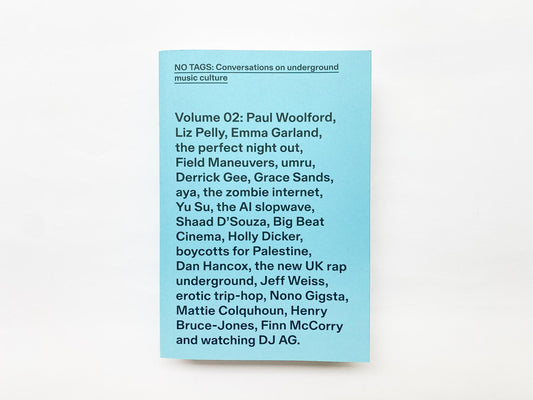 No Tags: Conversations on underground music culture, Vol. 2