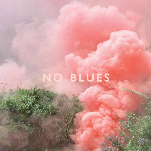 No Blues (10th Anniversary Reissue)