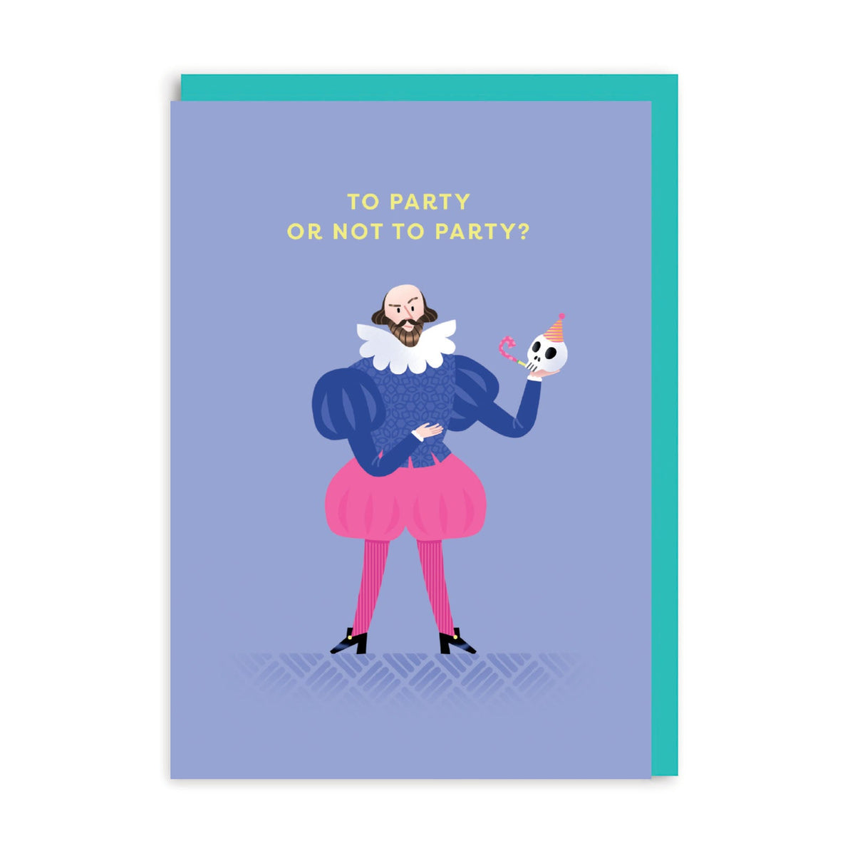 Shakespeare To Party Greeting Card by Ohh Deer