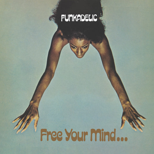 Free Your Mind and Your Ass Will Follow..