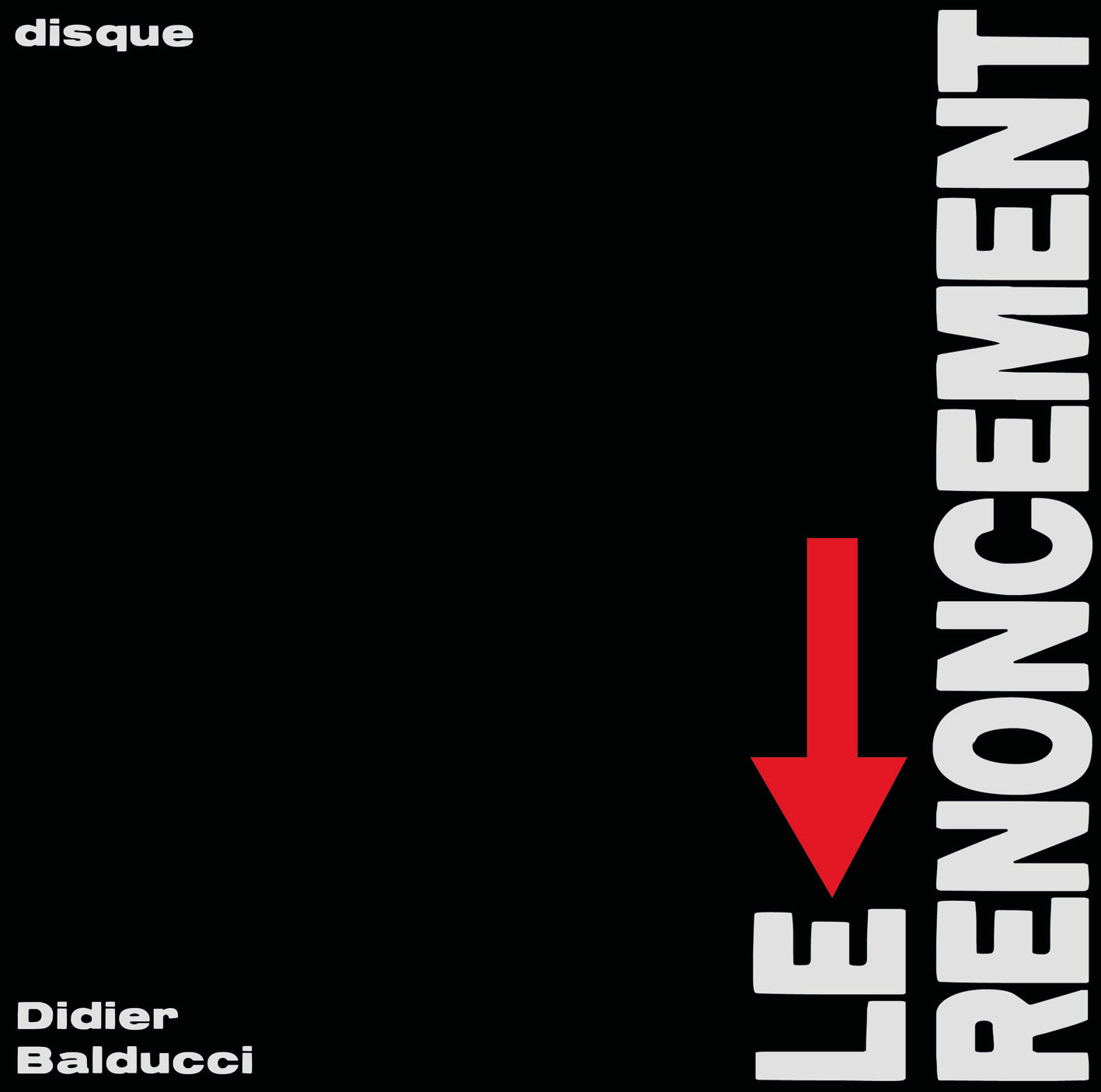 Le Renoncement