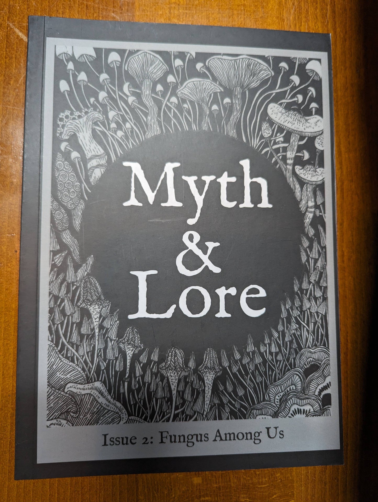 Myth and Lore: Fungus Amongus
