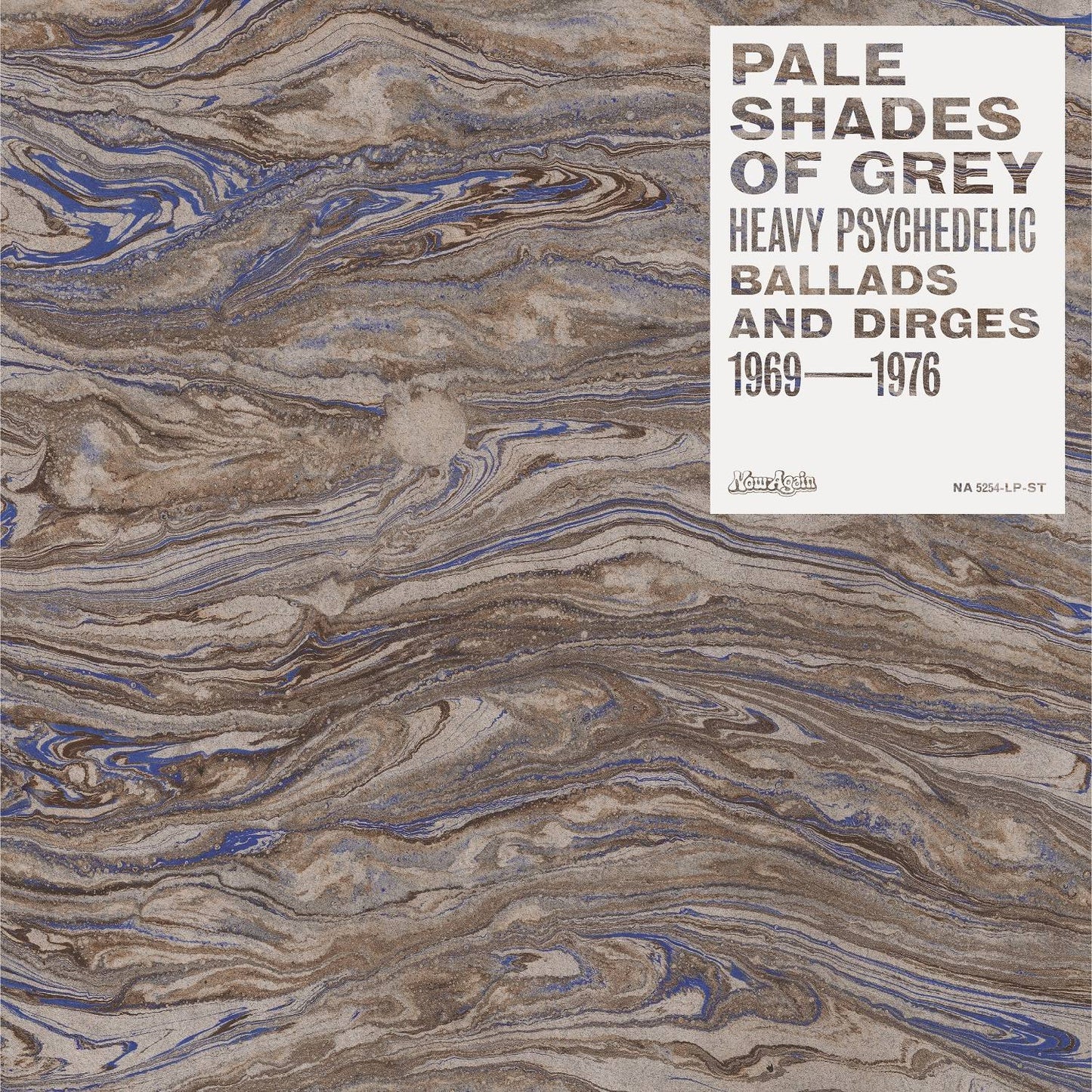 Pale Shades Of Grey: Heavy Psychedelic Ballads And Dirges 1969-1976 - RSD 2024