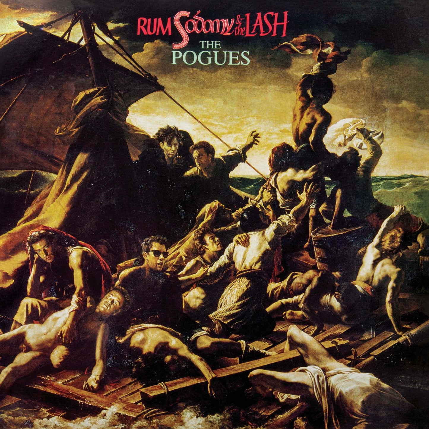 Rum, Sodomy and The Lash (40th Anniversary Edition)