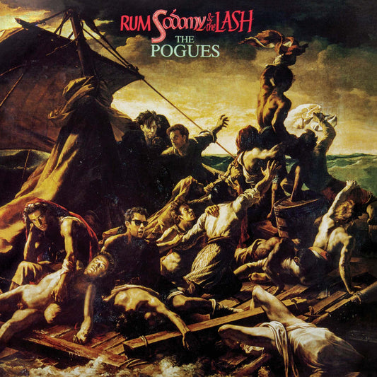 Rum, Sodomy and The Lash (40th Anniversary Edition)