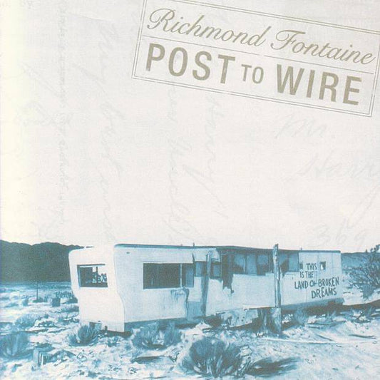 Post To Wire (20th Anniversary Edition)