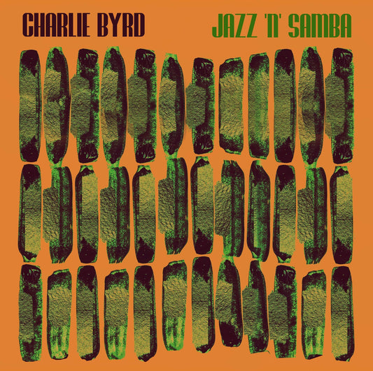 Charlie Byrd - Jazz 'n' Samba Product Image