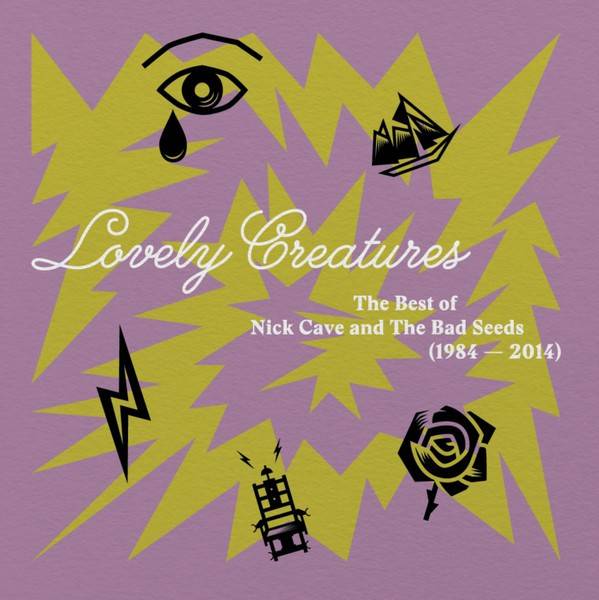 Lovely Creatures - The Best Of Nick Cave and the Bad Seeds (1984 - 2014)