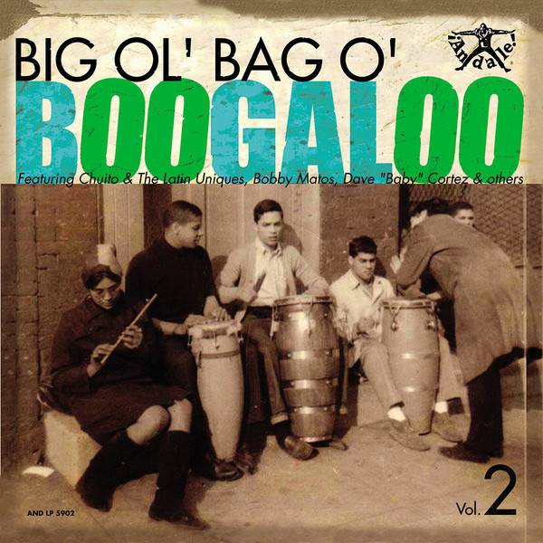 Big Ol' Bag of Boogaloo Vol. 2