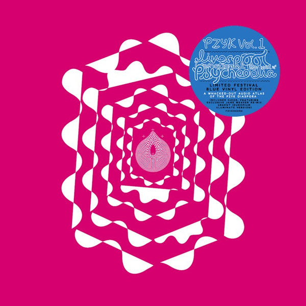 Liverpool International Festival of Psychedelia Presents PZYK Vol 1