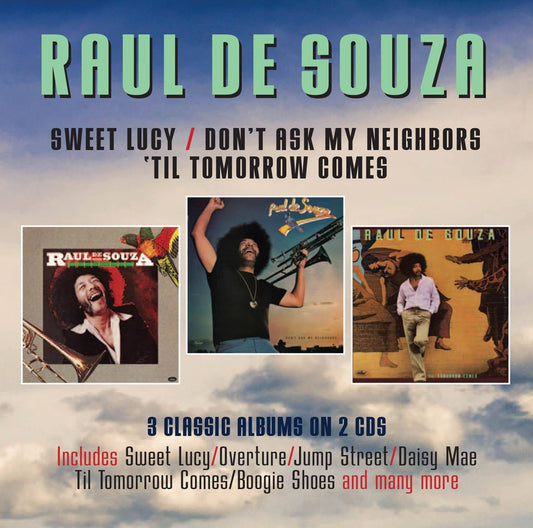 Sweet Lucy / Don’t Ask My Neighbours / ’Til Tomorrow Comes