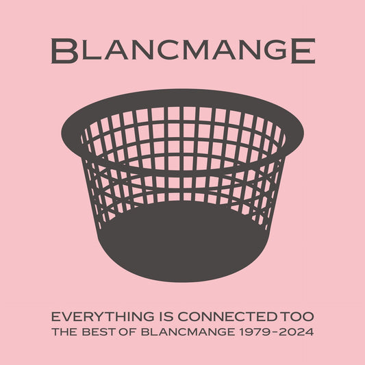 Blancmange - Everything Is Connected Too Product Image