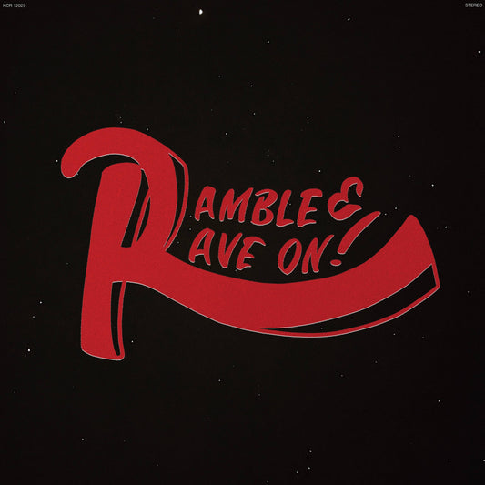 Ramble and Rave On!