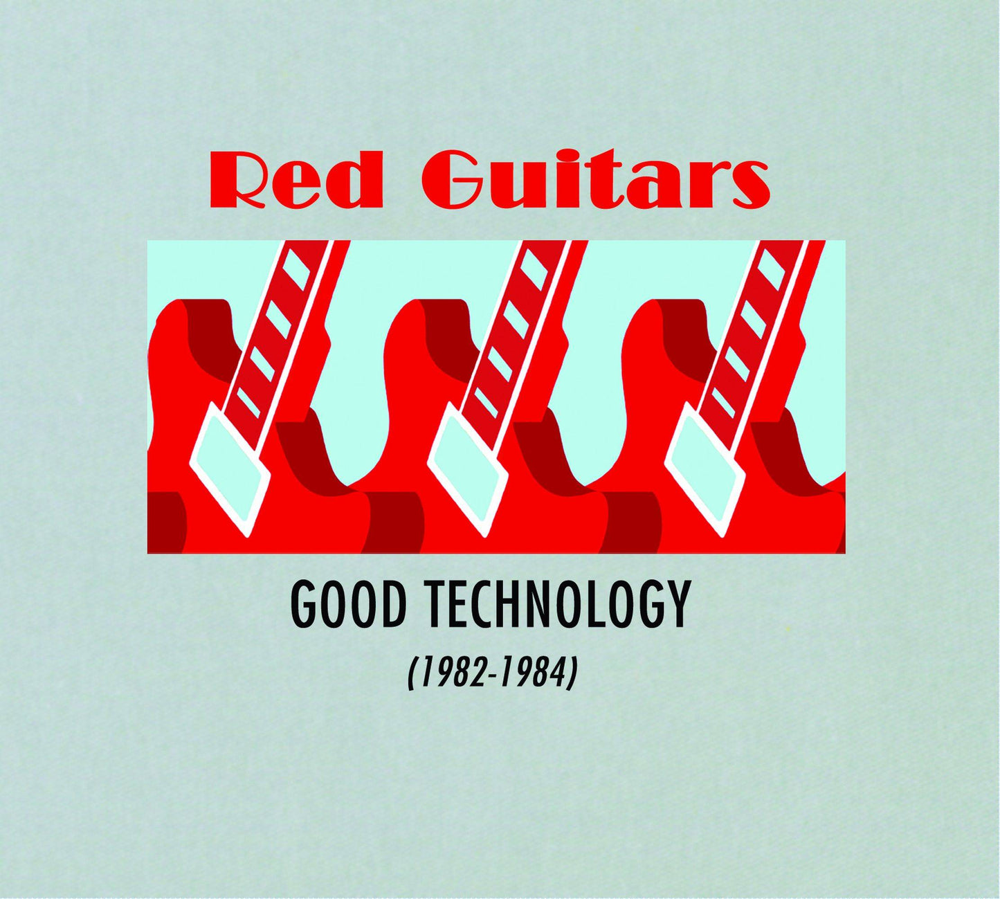 Good Technology (1982 - 1984)
