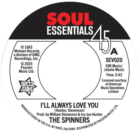 The Spinners - I'll Always Love You / What More Could A Boy Ask For Product Image
