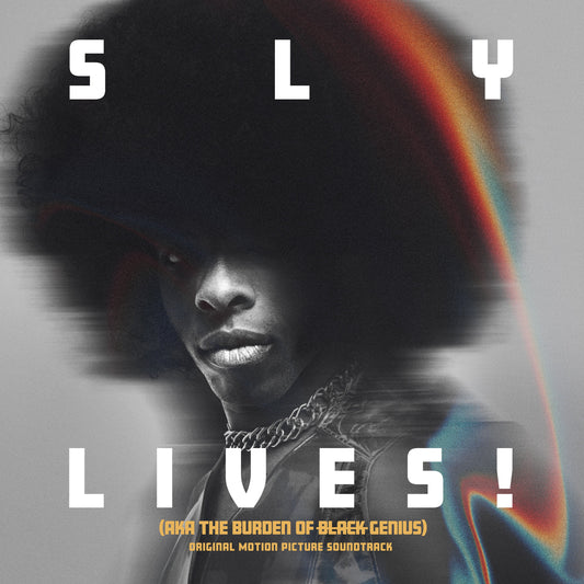 Sly Lives! (aka The Burden of Black Genius) Original Motion Picture Soundtrack