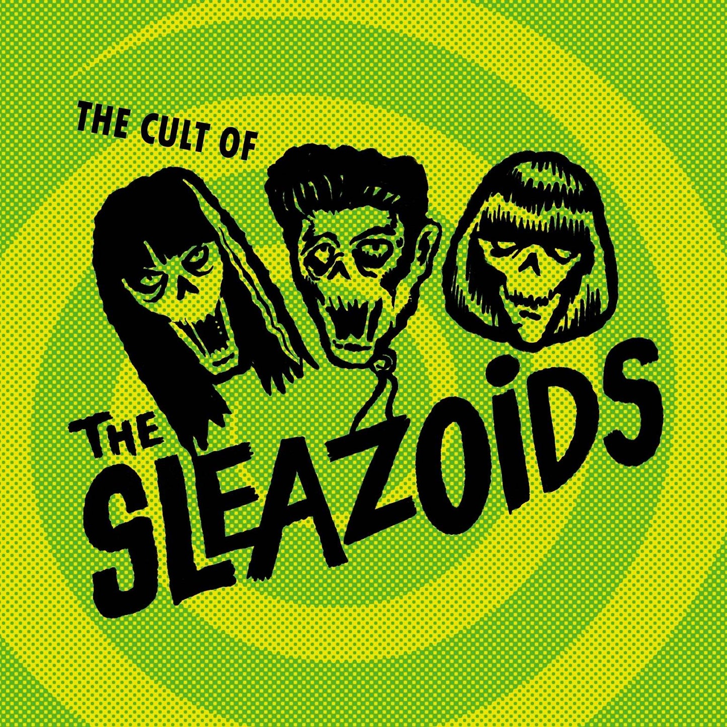 Cult Of The Sleazoids