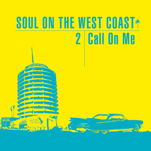Soul On The West Coast 2 - Call On Me