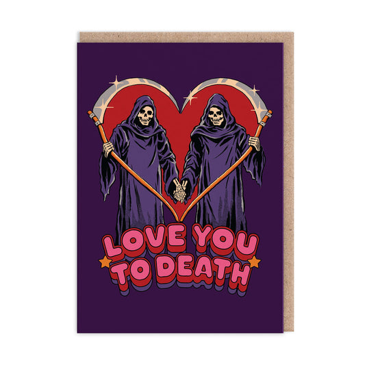 Love You To Death Greeting Card by Ohh Deer