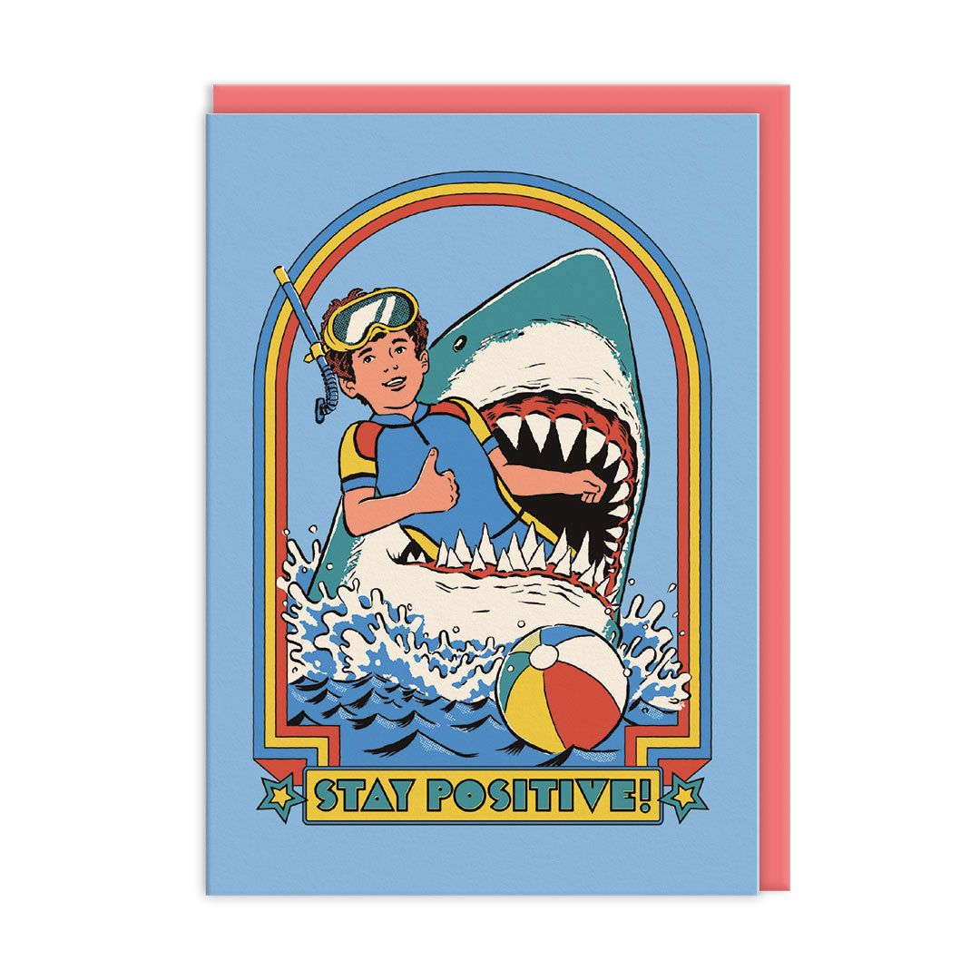 Stay Positive Greeting Card by Ohh Deer
