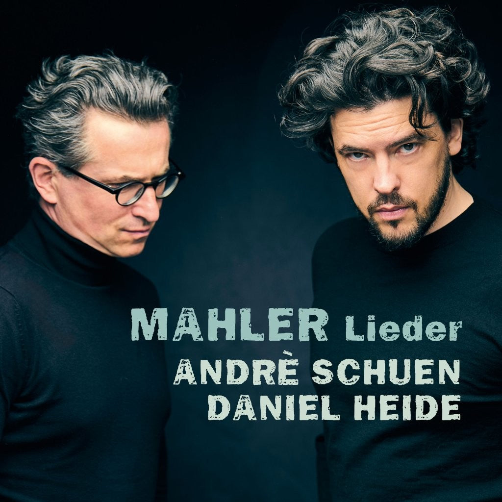 Mahler - Lieder eines fahrenden Gesellen, Rückert Lieder, Kindertotenlieder