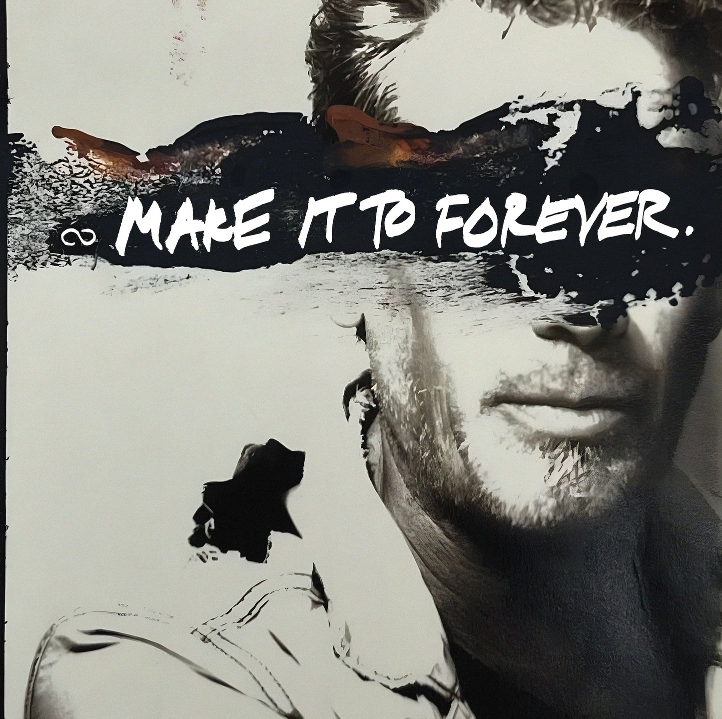 Make It To Forever