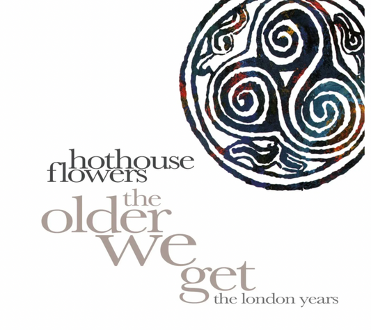 The Older We Get - The London Years