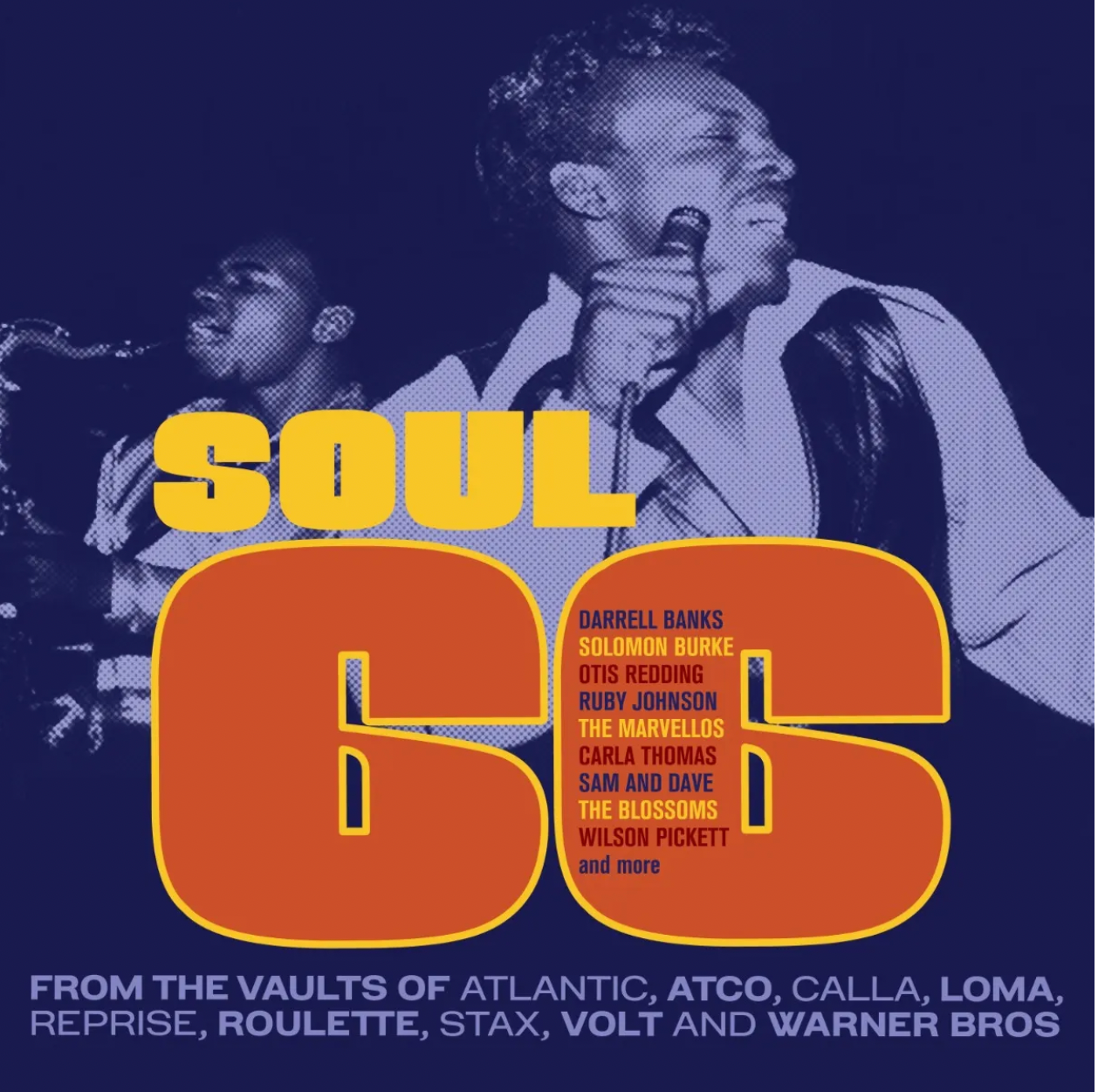 Soul 66 From The Vaults Of Atlantic, Atco, Calla, Loma, Reprise, Roulette, Stax, Volt and Warner Bros