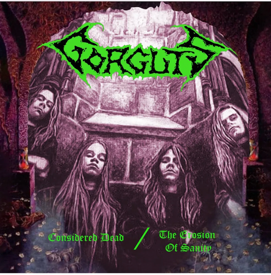Considered Dead / The Erosion of Sanity