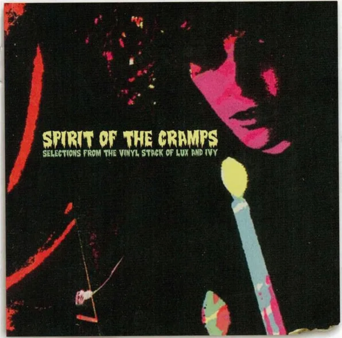Spirit Of The Cramps - Selections From The Vinyl Stack Of Lux and Ivy