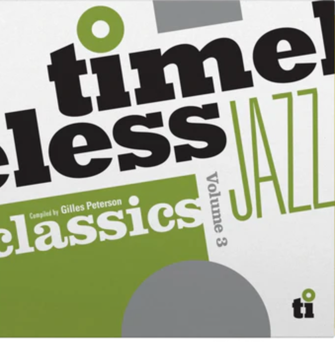 Timeless Jazz Classics Volume 3 (Compiled By Gilles Peterson) - RSD 2026