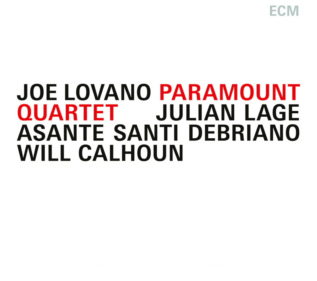 Joe Lovano / Paramount Quartet